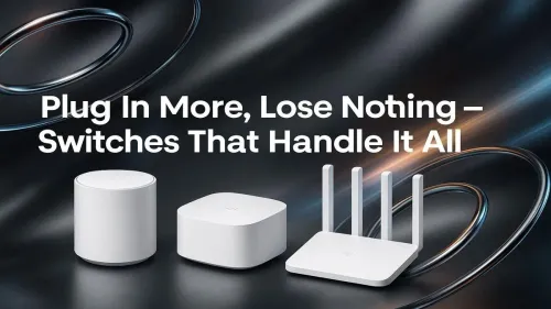 Future-Proof Your Setup with All-in-One Smart Switches