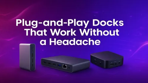 Plug-and-Play Docks: Simplify Your Setup