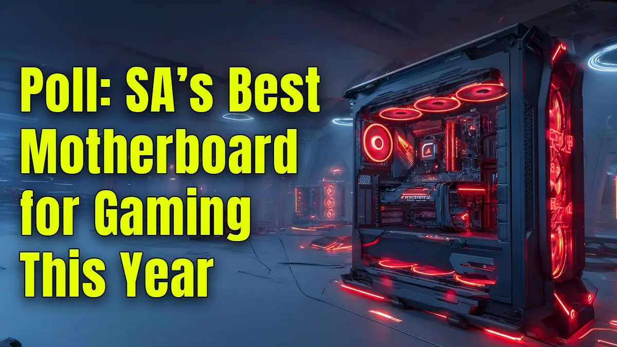SA's Top Gaming Motherboard Poll