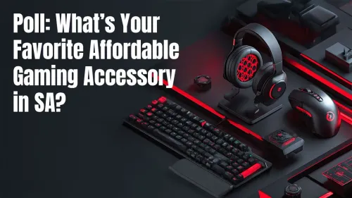Best Affordable Gaming Accessories in SA
