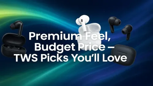 Best Cheap True Wireless Earbuds With Premium Sound