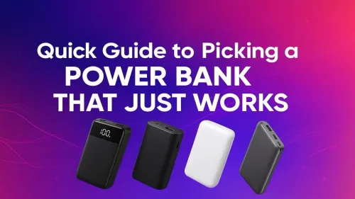 Best Power Bank Guide: 5 Essentials You Need Now