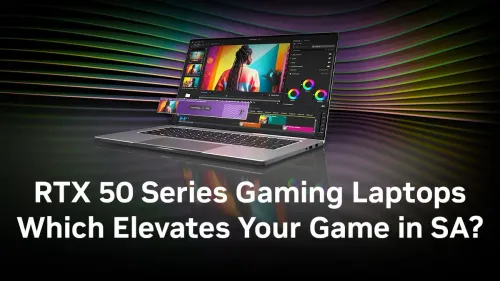 RTX 50 Gaming Laptops in South Africa – Power Your Play