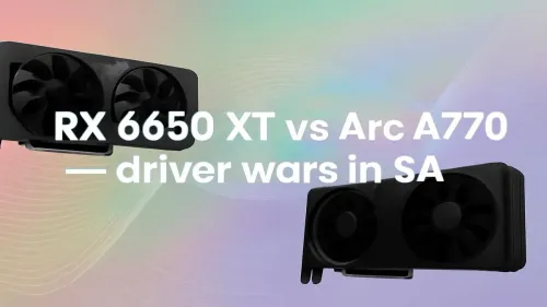 RX 6650 XT vs Arc A770: Driver Smackdown in SA