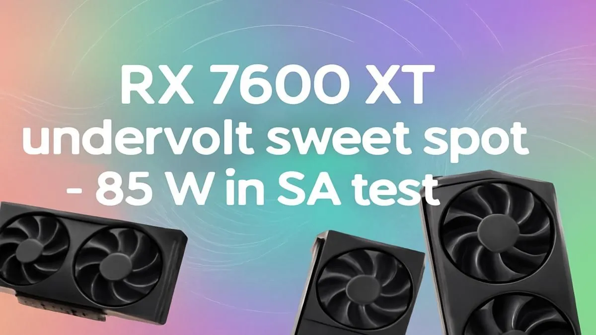 RX 7600 XT Undervolt Guide | 85W Settings | Evetech
