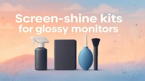 Best Screen Cleaner for Glossy Monitors to Restore Shine
