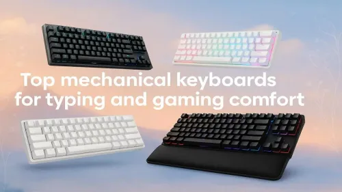 Best Mechanical Keyboards for Typing & Gaming