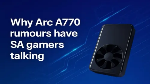 Why Arc A770 Rumours Have SA Gamers Talking