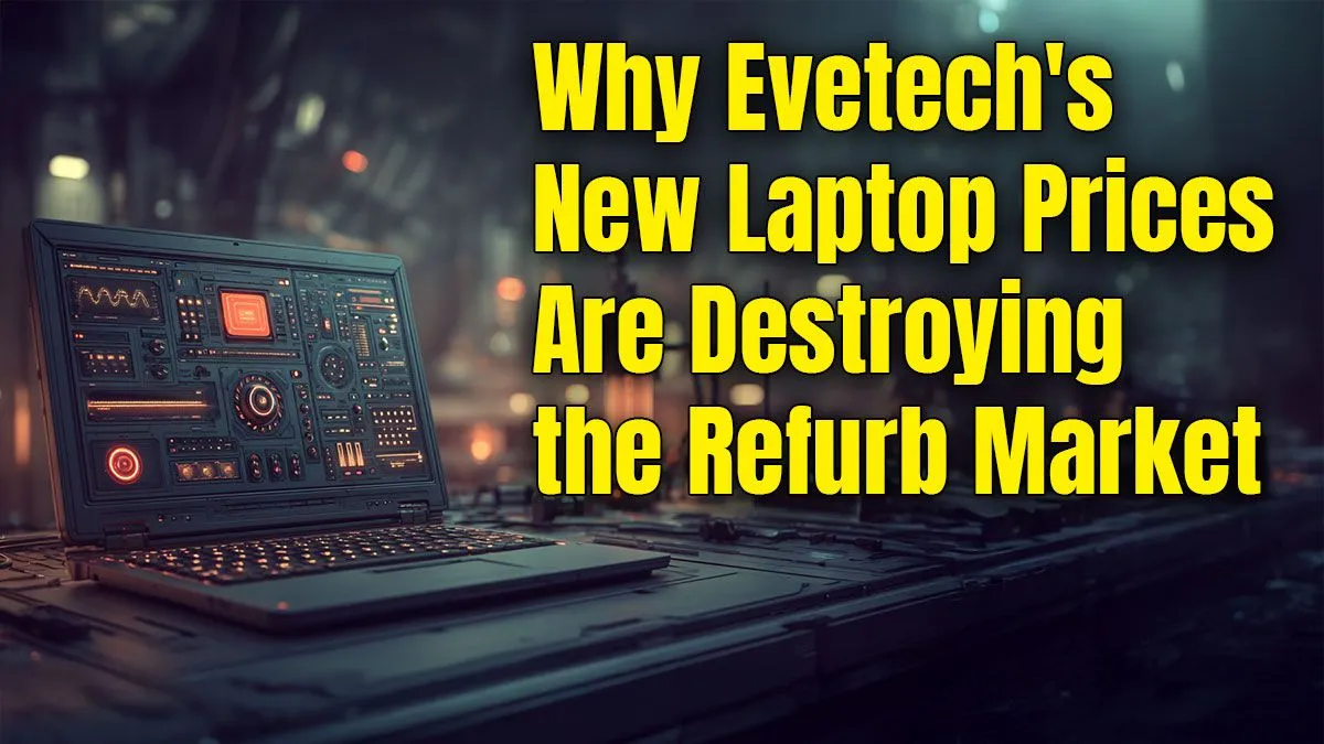 How Evetech Shakes Up Laptop Resale