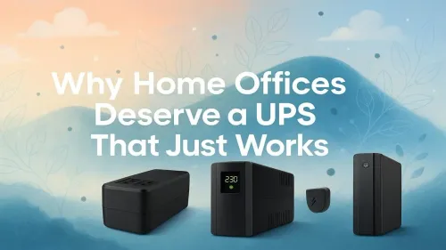 Best UPS for Home Office | Reliable Backup Power
