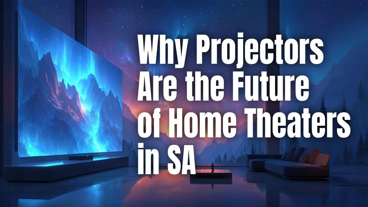 Projector Home Theaters Redefining Entertainment in South Africa