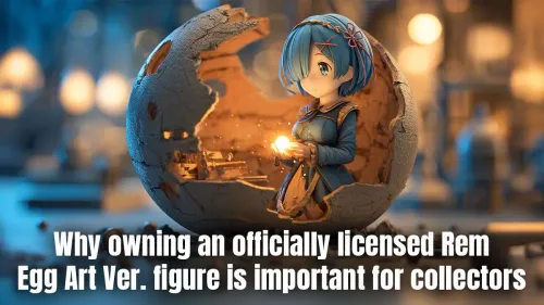Owning Rem -Egg Art Ver.- Figure: A Collector's Must-Have