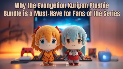 Evangelion Kuripan Plushie Bundle: A Fan's Must-Have Guide