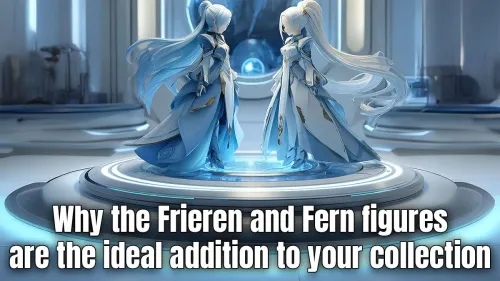Frieren and Fern Figures: The Perfect Addition to Your Collection