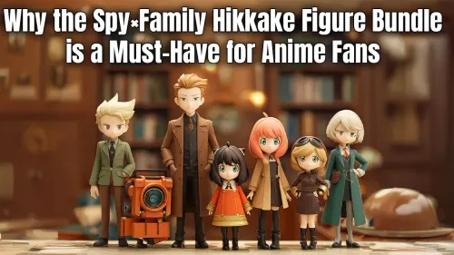 Spy Family Hikkake Figure Bundle: A Collector's Must-Have