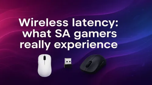 What South African Gamers Experience with Wireless Latency