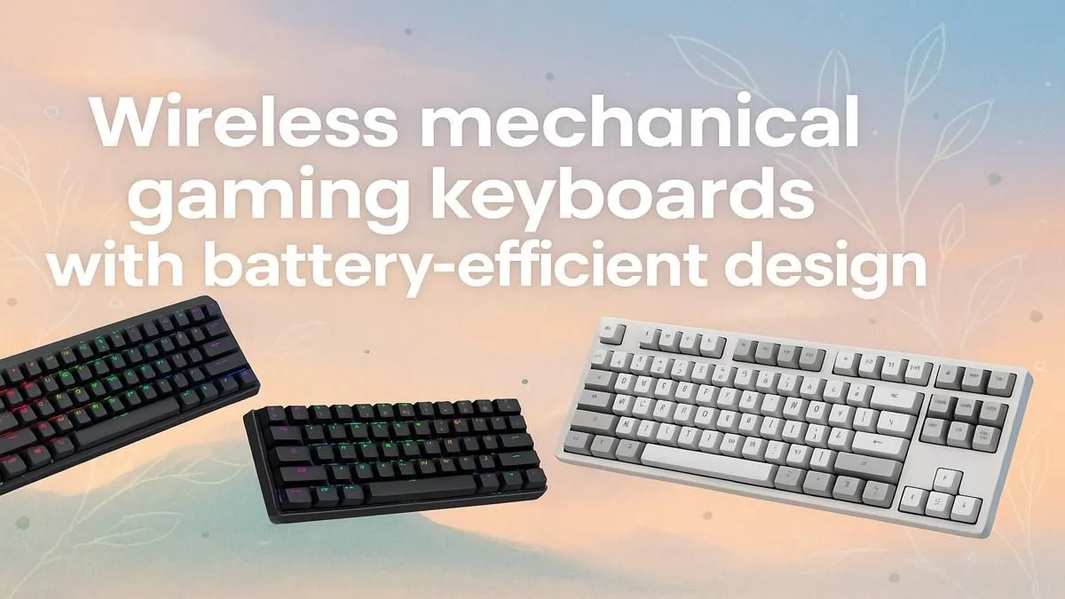Battery-Efficient Wireless Mechanical Keyboards | Evetech 💡
