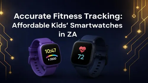 Affordable Kids Smartwatch South Africa: Top Fitness Trackers