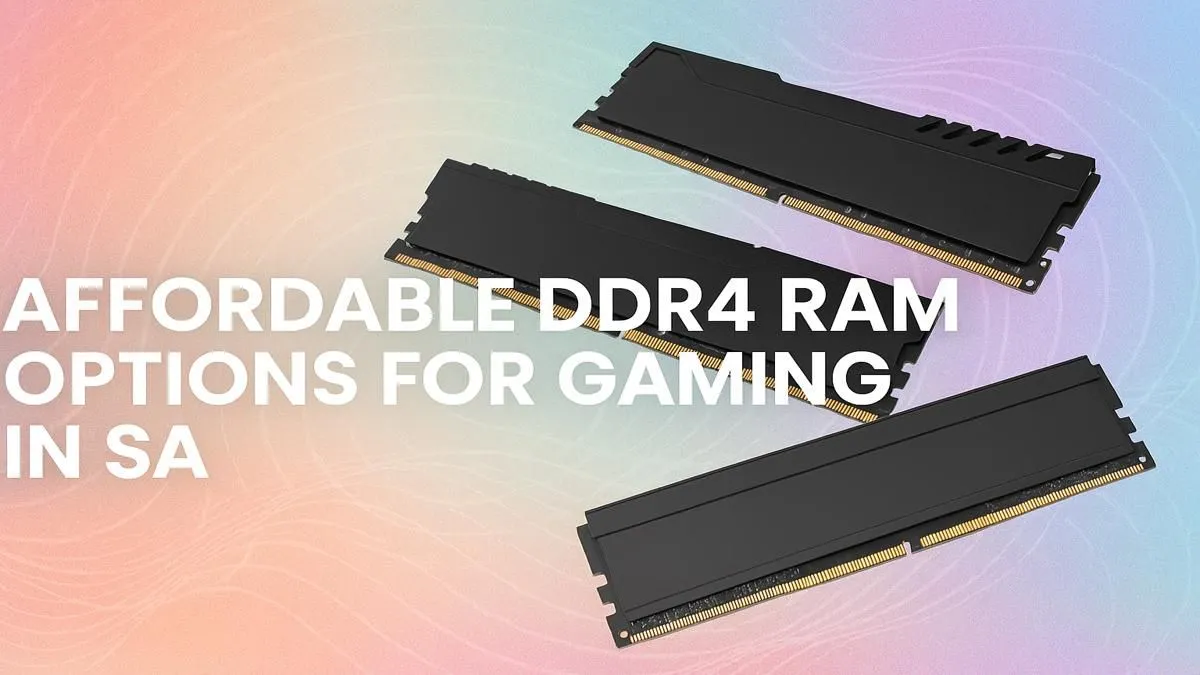 Best Budget DDR4 RAM South Africa: Top Gaming Picks 2024