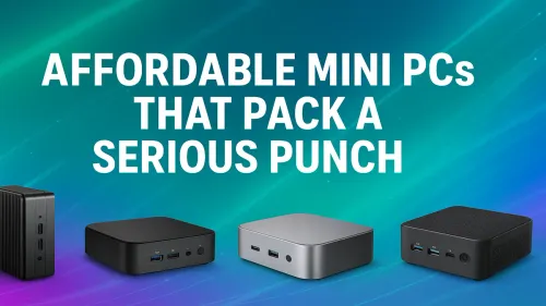 Ready-to-Use Mini PCs