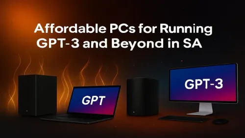 Affordable AI PC South Africa: Run GPT-3 on a Budget