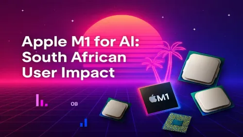 Apple M1 for AI in South Africa: Performance & Local Impact