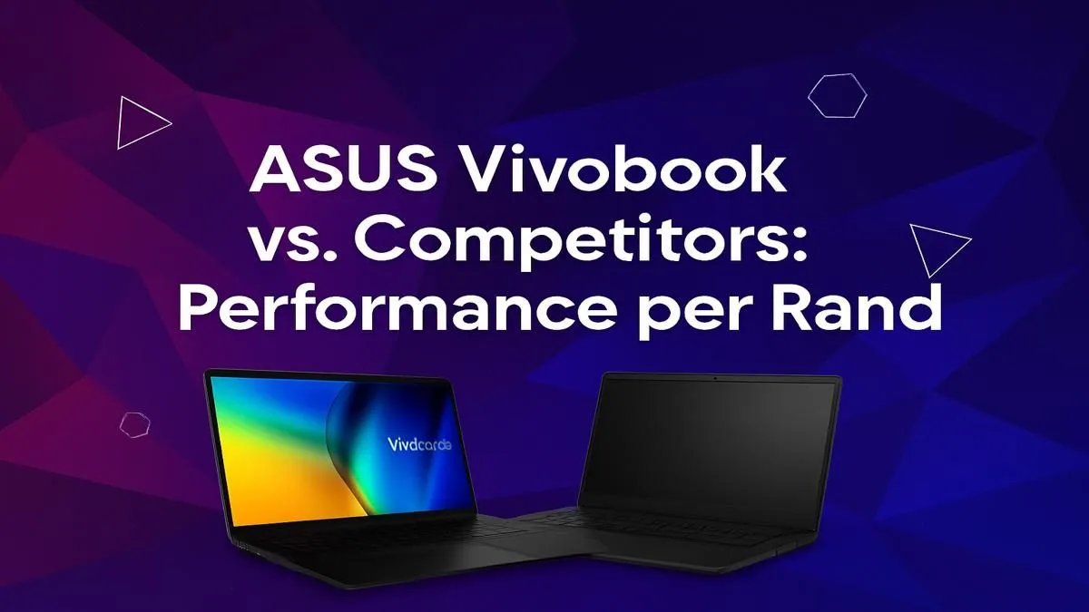 Vivobook vs The Rest: Value Compared