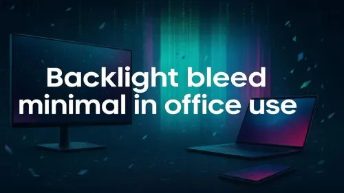 Minimal Backlight Bleed Monitors: Why It Matters for Your Office