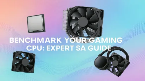 Gaming CPU Benchmark: Your Ultimate SA Guide to Max Performance