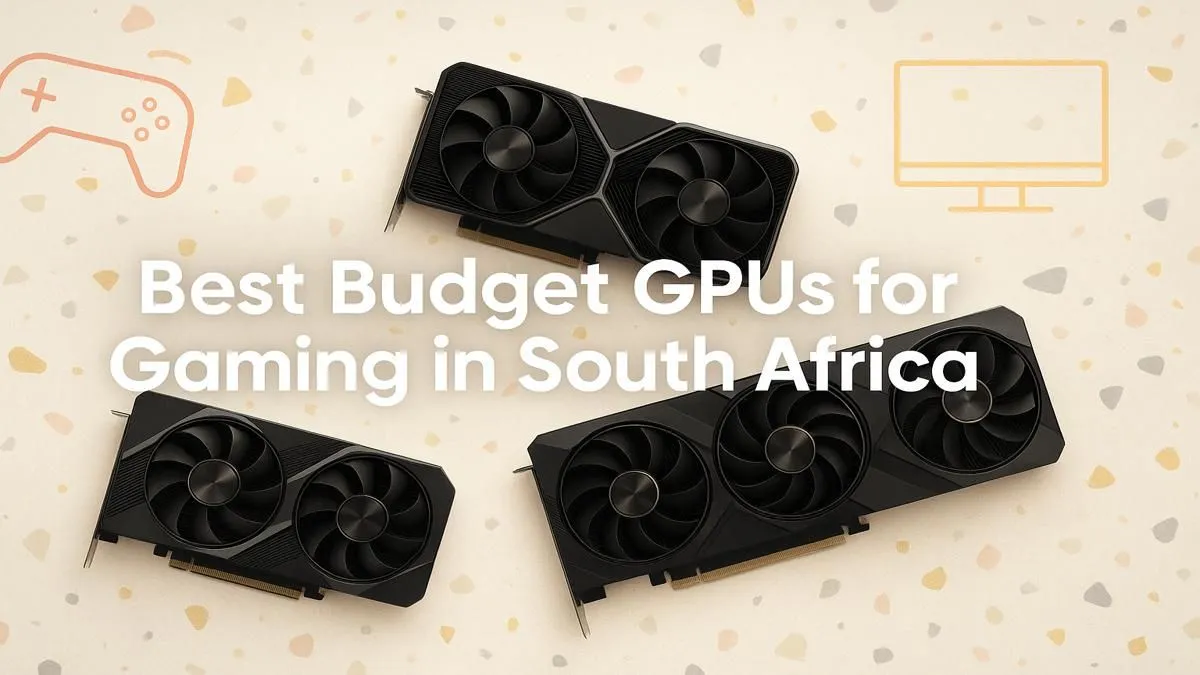 Affordable Gaming GPUs in SA