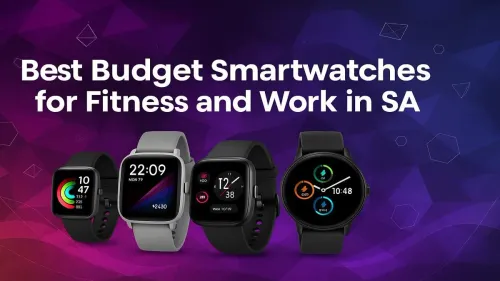 Best Budget Smartwatch South Africa: Fitness & Work Picks
