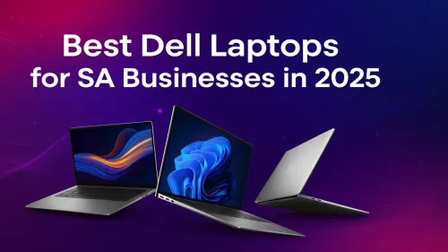 Best Dell Business Laptops South Africa (2025 Guide)
