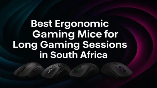 Best Ergonomic Gaming Mice in South Africa for Long Sessions
