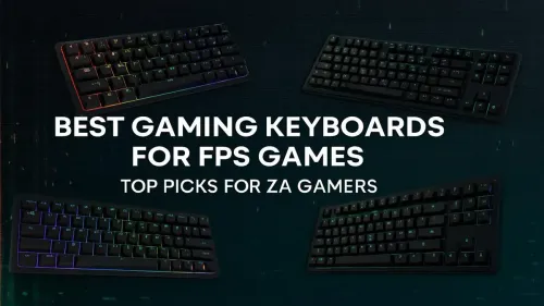 Best Gaming Keyboards for FPS: Top Picks for ZA Gamers