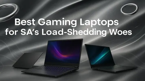 Best Gaming Laptops for Load Shedding in South Africa