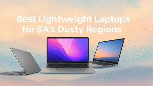 Best Dust Resistant Laptops for SA's Harshest Conditions