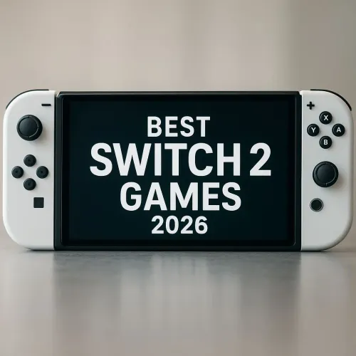 Best Switch 2 Games 2026: Top Upcoming Nintendo Titles