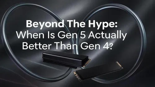 Gen 5 vs Gen 4 SSD: When Is the Upgrade Actually Worth It?