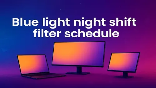 Blue Light Filter Schedule: Auto Adjust for Better Sleep