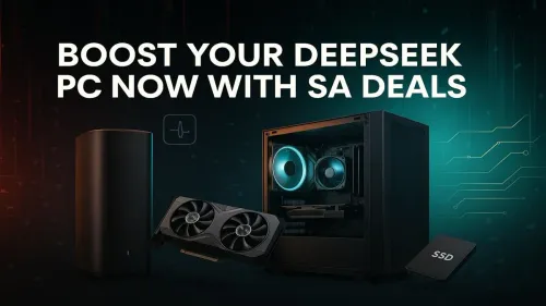 DeepSeek PC Upgrade: Boost Your AI Power with SA Deals
