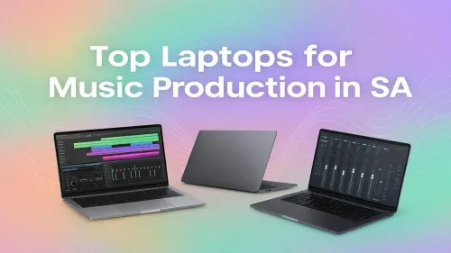 Best Apple Laptops for Music Production in South Africa