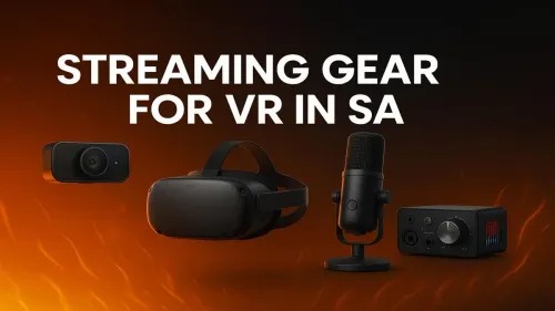 VR Streaming Setup South Africa: Your Ultimate Build Guide