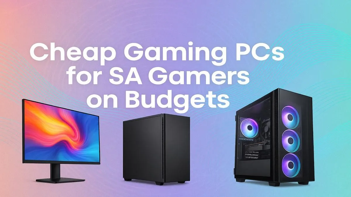 SA's Best Budget PCs