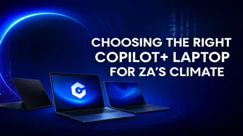 Copilot+ Laptop South Africa: Best Picks for Our Climate