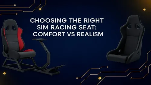 How to Choose a Sim Racing Seat: Comfort vs Realism