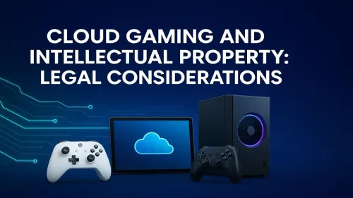 Cloud Gaming & IP Rights