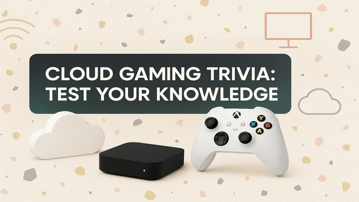 Cloud Gaming Facts: The Ultimate Trivia Quiz | Evetech