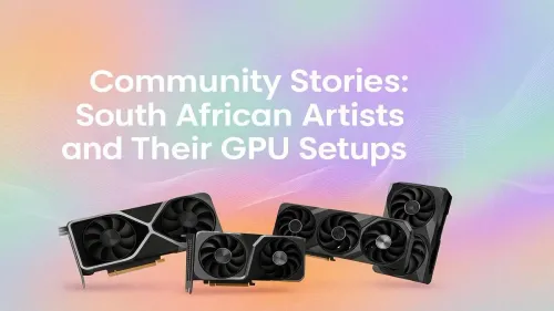 GPU for Artists in South Africa: Pro Setups Revealed