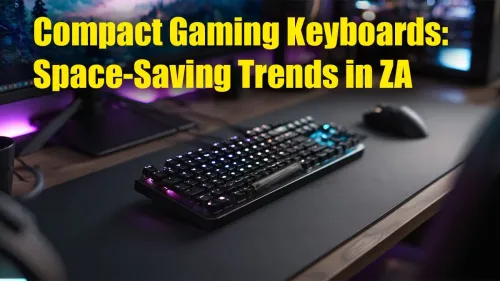 Compact Gaming Keyboards in South Africa – Best Space-Saving Options
