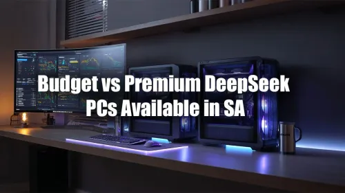 DeepSeek PC South Africa: Budget vs Premium Builds Compared